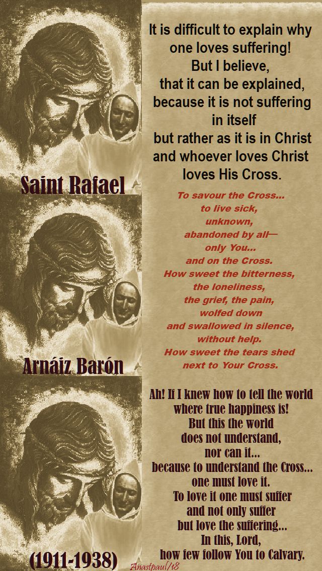 it is difficult to explain- ah if ia knew how to tell - to savour the cross - st rafael baron - 26 april 2018