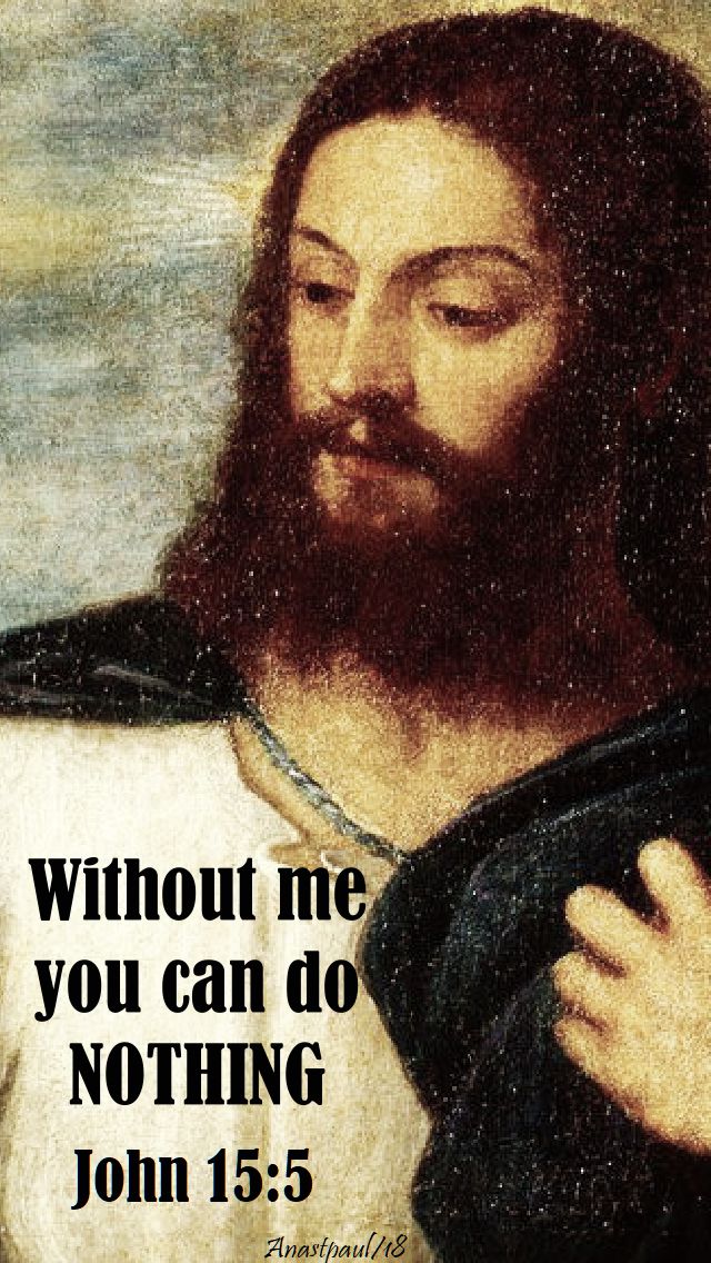 john 15 5 - 29 april 2018