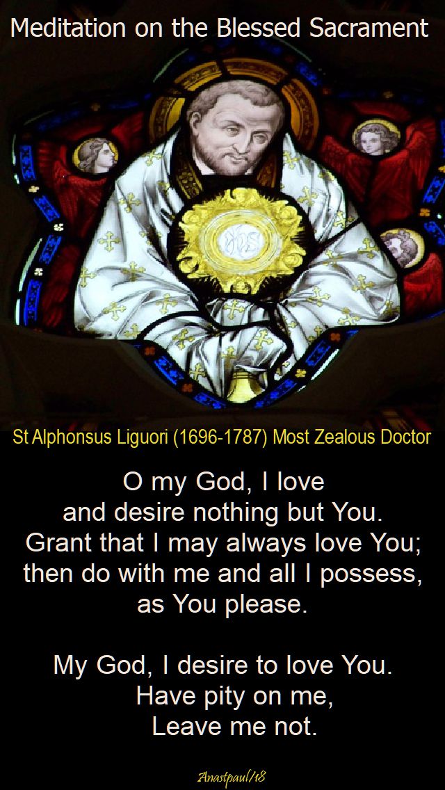 meditation on the blessed sacrament - st alphonsus liguori - 17 april 2018