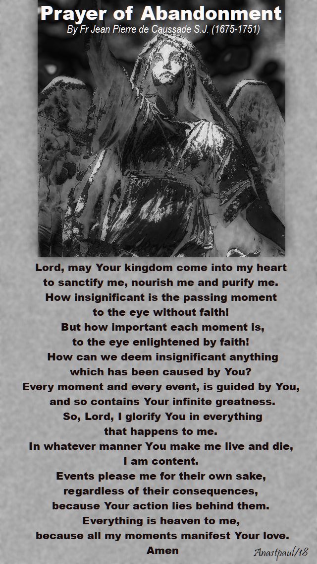 prayer of abandonment by fr jean pierre de caussade - 30 april 2018