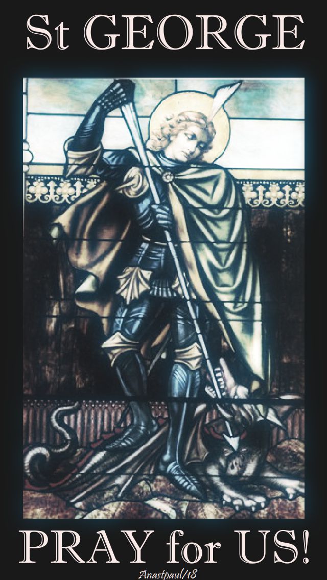 st george - pray for us - 23 april 2018