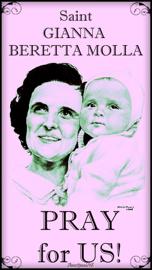 st gianna molla - pray for us us - 28 april 2018
