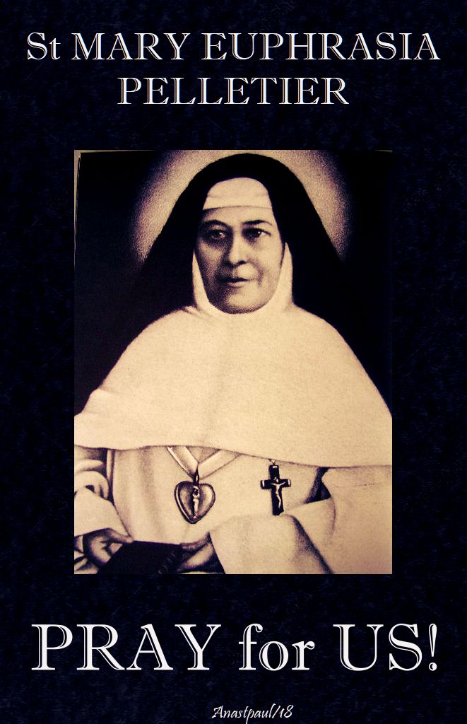 st mary euphrasia pelletier - pray for us - no 2 - 24 april 2018