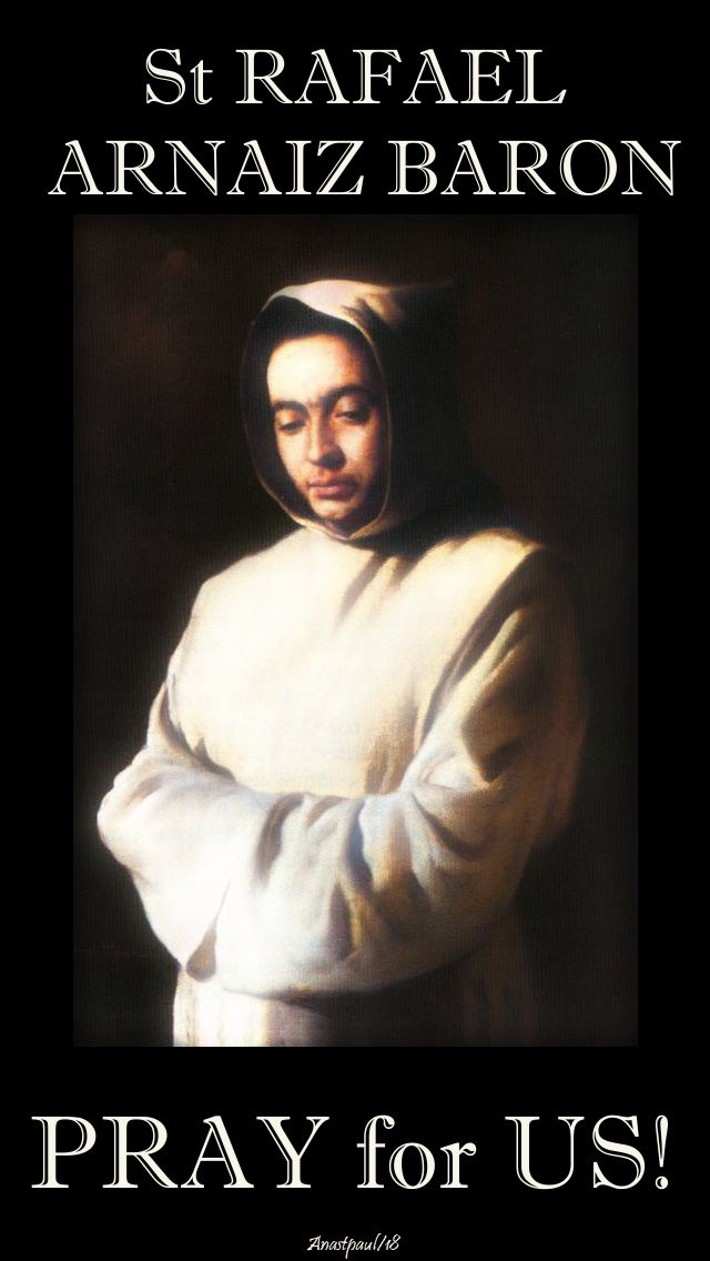 st rafael arnaiz baron - pray for us - 26 april 2018