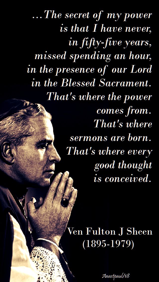 the secret of my power - ven fulton j sheen - 17 april 2018