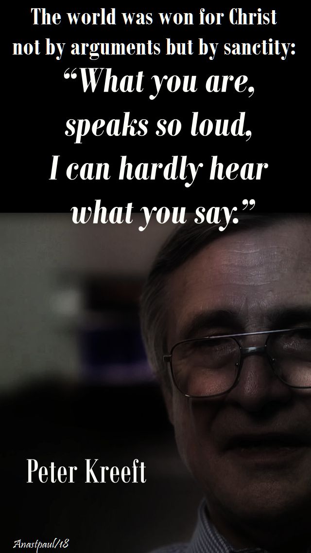 the world was won for christ - peter kreeft - 10 april 2018 - speaking of evang