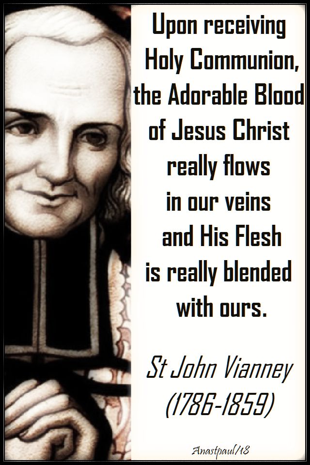 upon receiving holy comm - st john vianney - 20 april 2018 - fri 3rd week easter