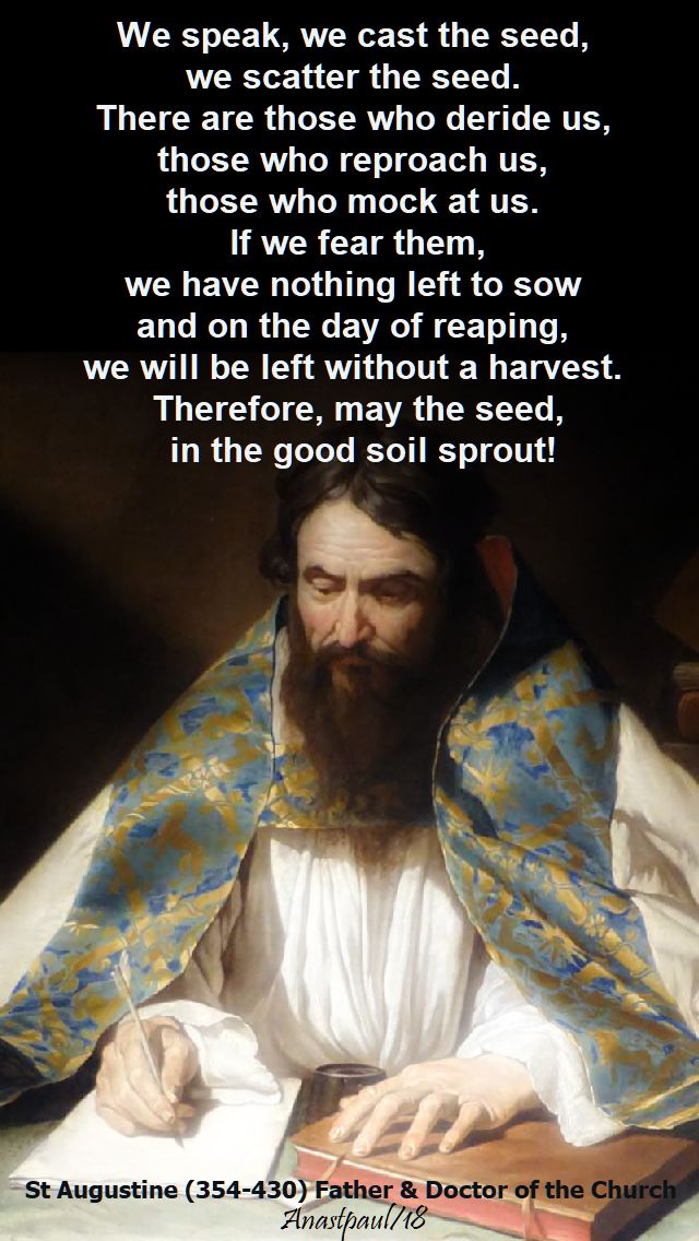 we speak, we cast the seed - st augustine - 7 april 2018 - easter saturday