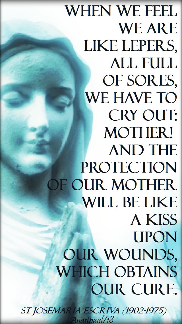 when we feel we are like lepers - st josemaria no 2- 27 april 2018