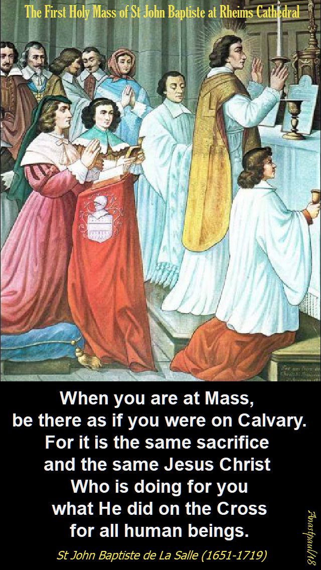 when you are at Mass - st john baptiste de la salle - 7 april 2018