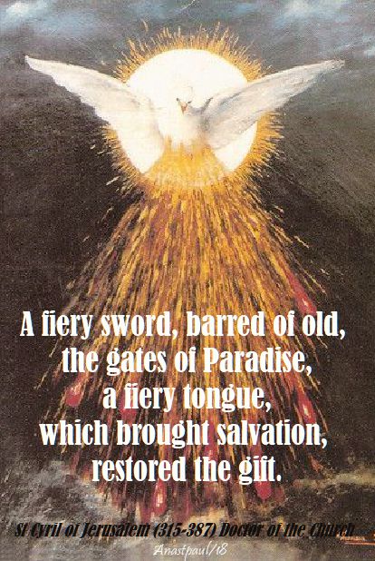 a fiery sword, barred of old - st cyril of jerusalem - 20 may 2018 - pentecost sunday