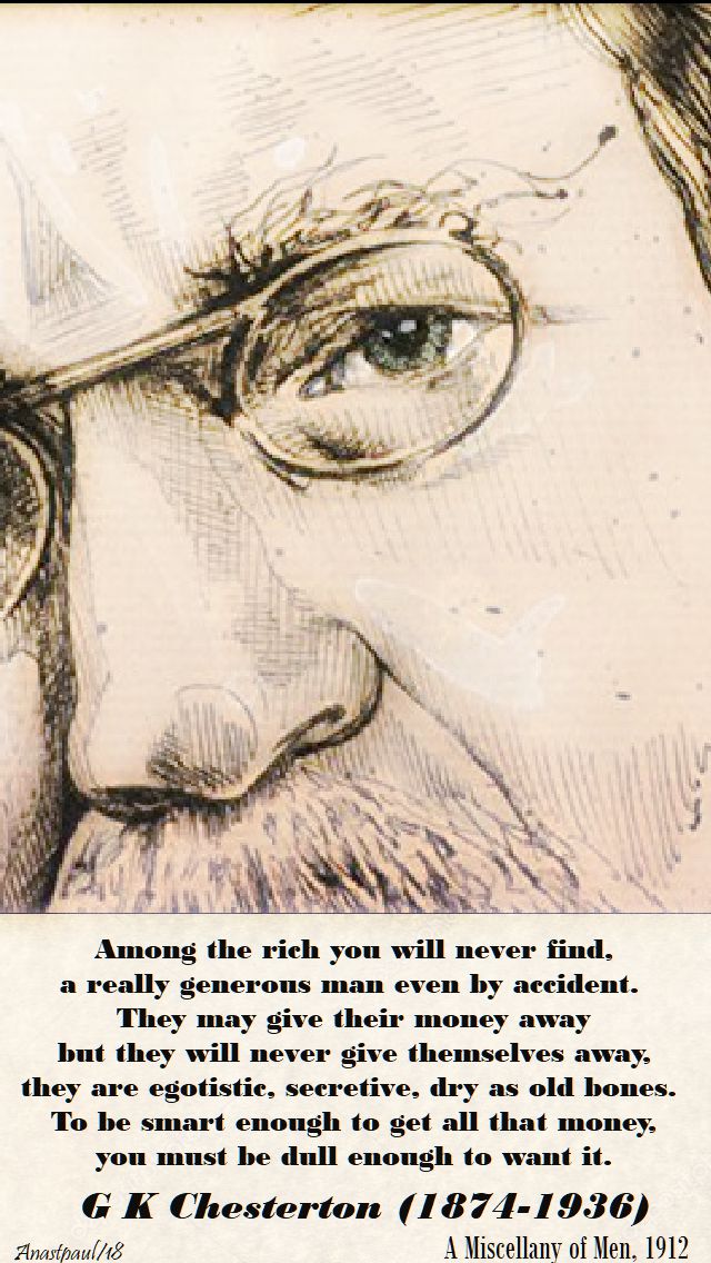 among the rich you will never find - g k chesterton - seeking chesterton part two - 8 may 2018