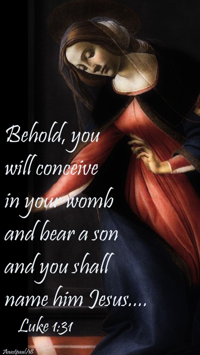 behold you will conceive in your womb - luke 1 31 - 6 may 2018