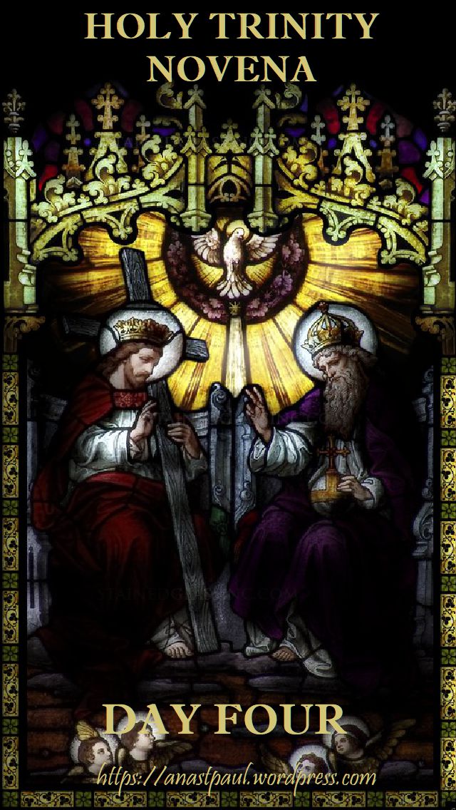 DAY FOUR - HOLY TRINITY NOVENA - 21 MAY 2018