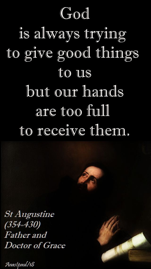 god is always trying - st augustine - 3 may 2018
