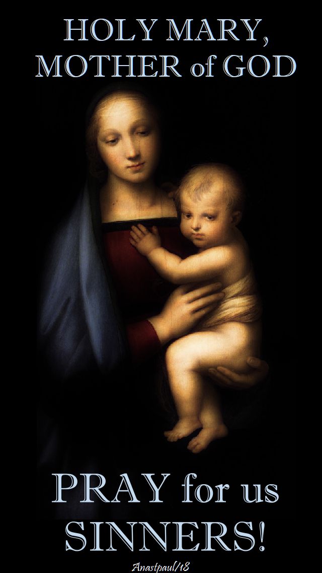 holy mary mother of god pray for us sinners - 4 may 2018