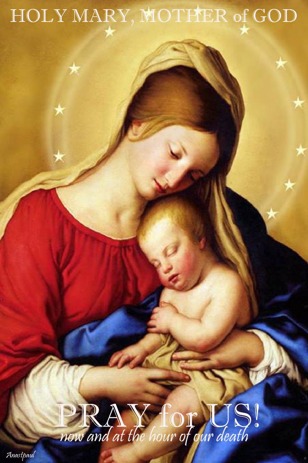 HOLY MARY MOTHER OF GOD - PRAY FOR US