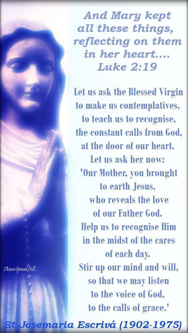 luke 2 19 - let us ask the blessed virgin - 21 may 2018 - st josemaria