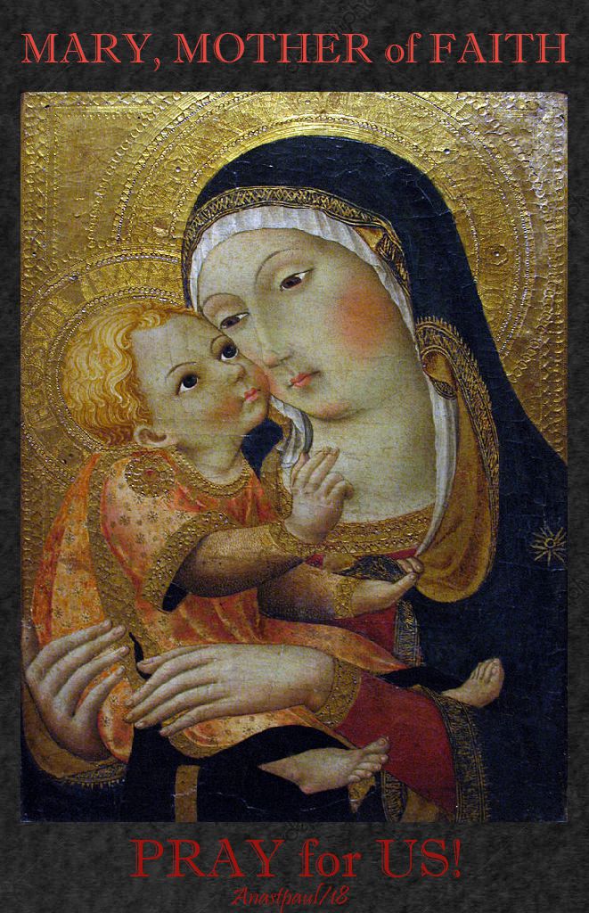 mary mother of faith - pray for us - 19 may 2018