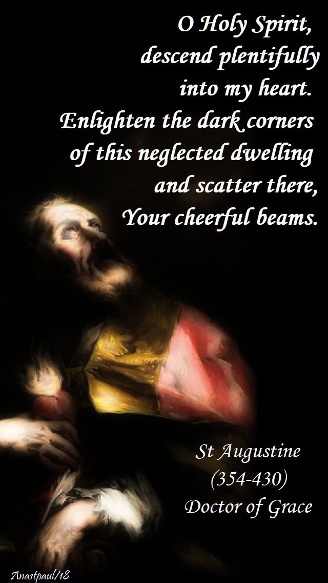 o holy spirit descend plentifully - st augustine - 20 may 2018 - pentecost