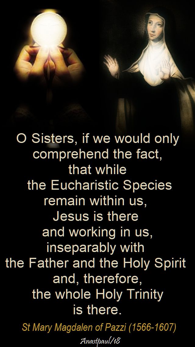 o sisters if we would only - st mary magdalen of pazzi - 25 may 2018