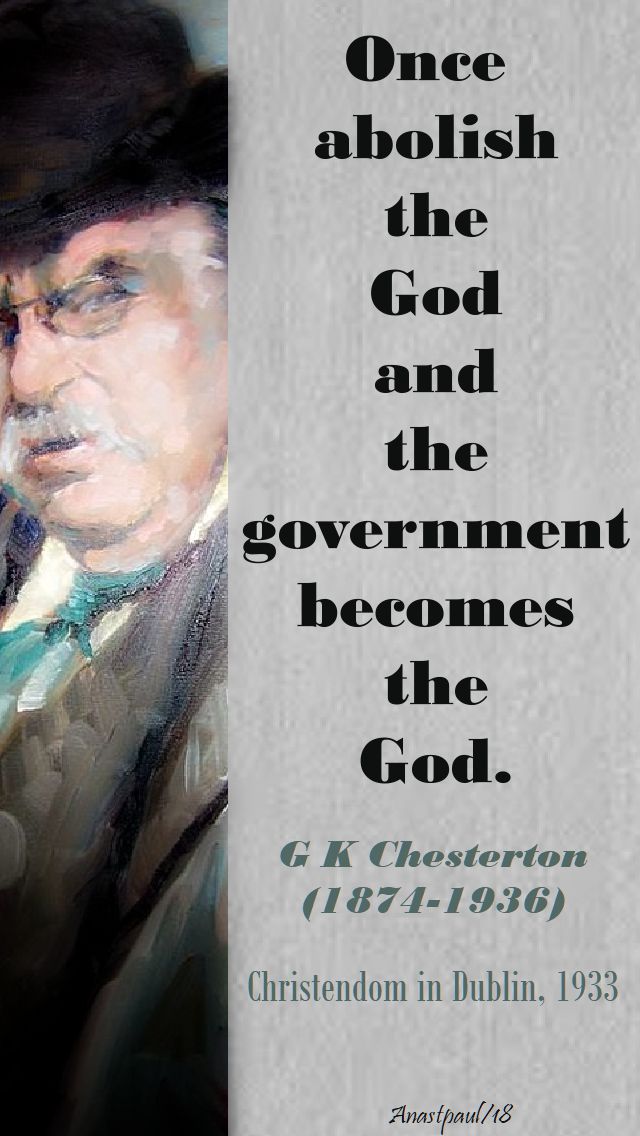 once abolish the god - seeking g k chesterton part tow - 8 may 2018