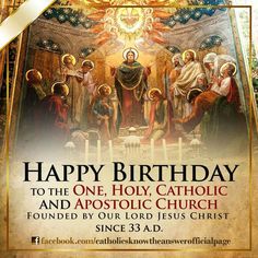 Pentecost info HAPPY BIRTHDAY 2 catholic fortress