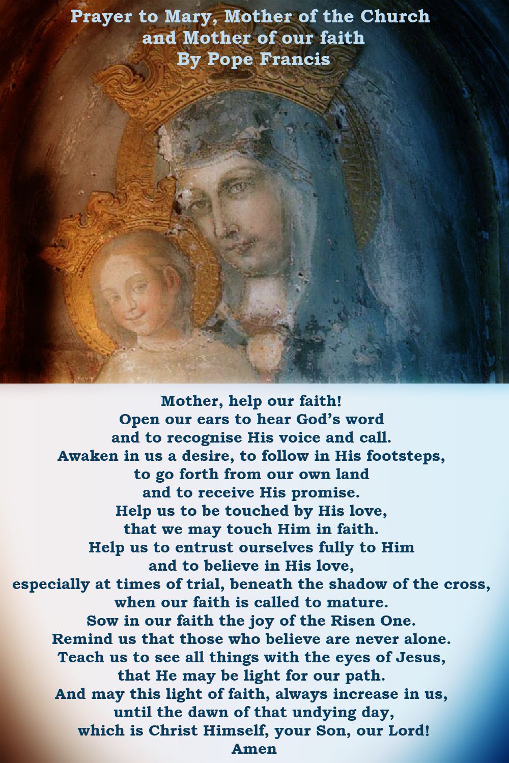 prayer to mary, mother of the church and mother of our faith - pope francis - 21 may 2018 - memorial of mater ecclesiae