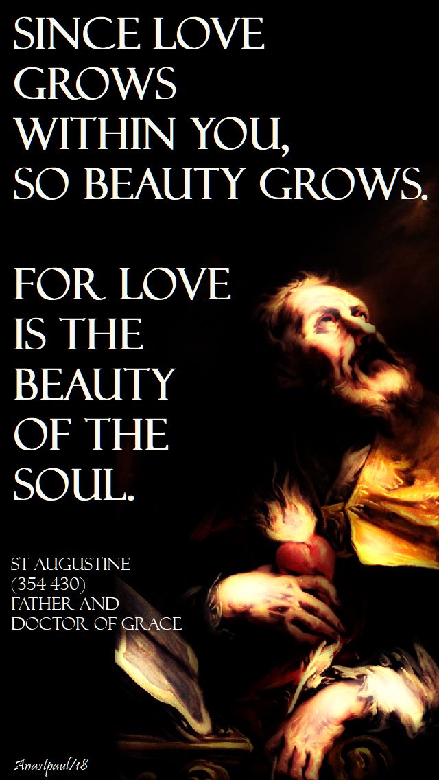 since love grows within you - st augustine - 3 may 2018