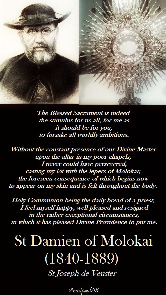 the blessed sacrament is indeed the stimulus - st damian of molokai - 10 may 2018