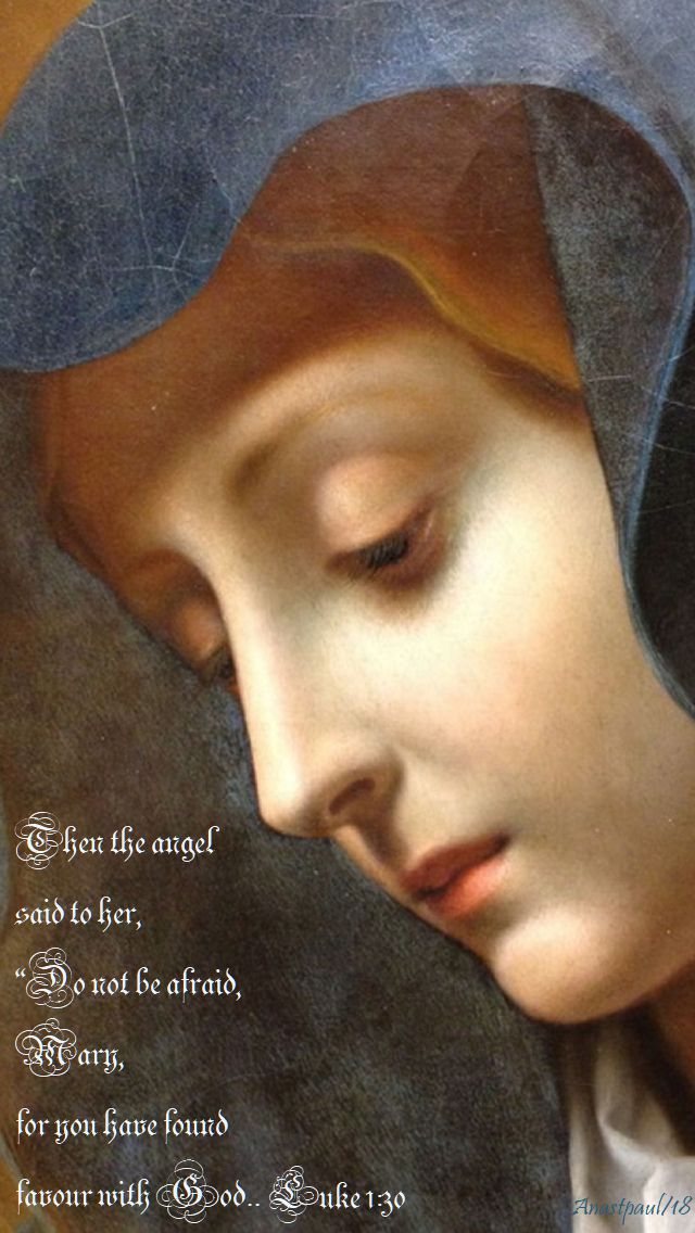 then the angel said to her - luke 1 30 - 5 may 2018