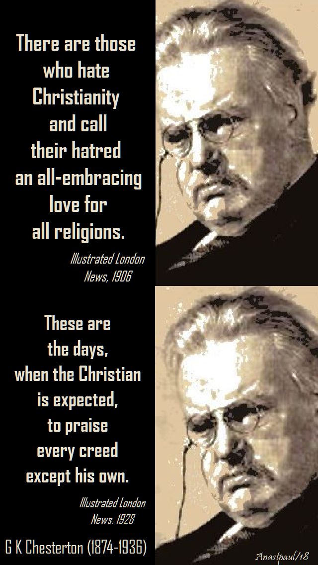 these are the days & there are those who hate - seeking chesterton part two - 8 may 2018