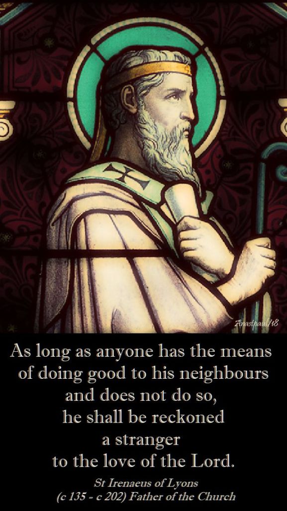 Quote/s of the Day – 28 June – The Memorial of St Irenaeus of Lyons (c ...