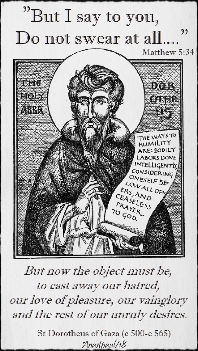 but i say to you matthew 5 34 - but now the object must be - st dorotheus of gaza - 16 june 2018