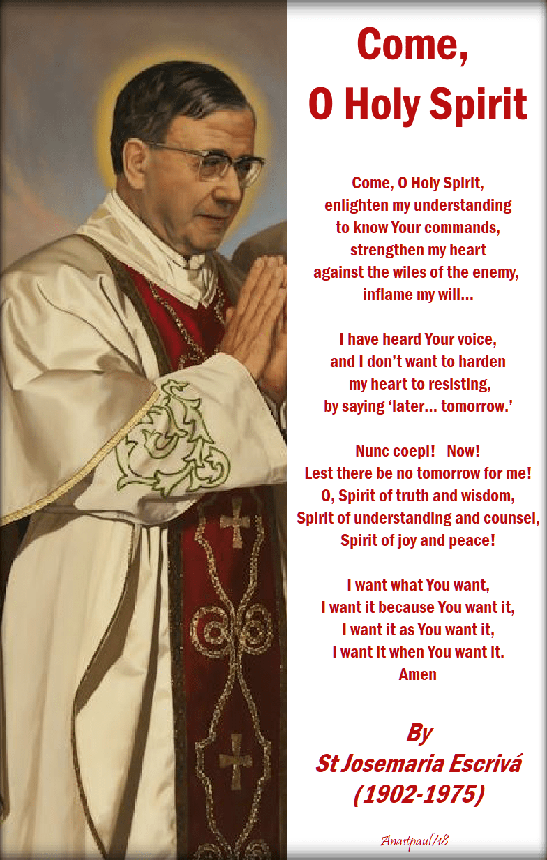 come o holy spirit - st josemaria - 26 june 2018