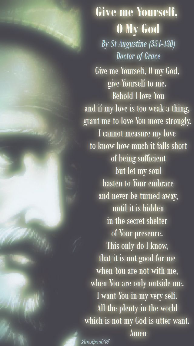 give me yourself o my god - prayer of st augustine - act of petition - 22 april 2018 no 2 - 4th sun of easter year B