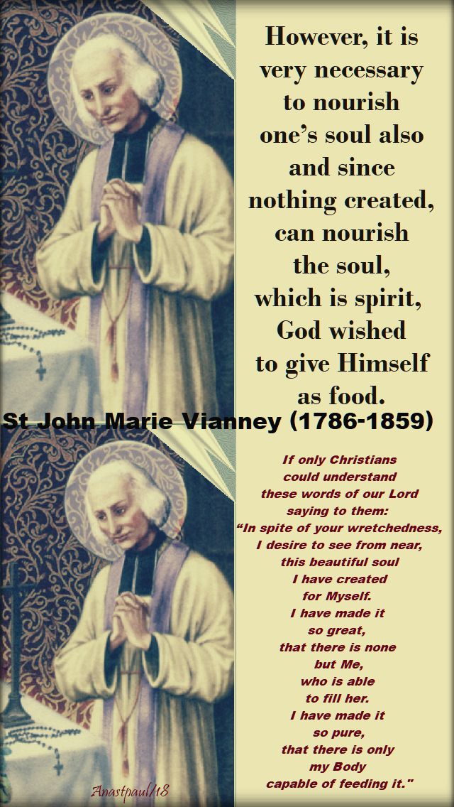 however it is very necessary & if only christians could understand - st john vianney - 4 june 2018 - speaking of the Eucharist