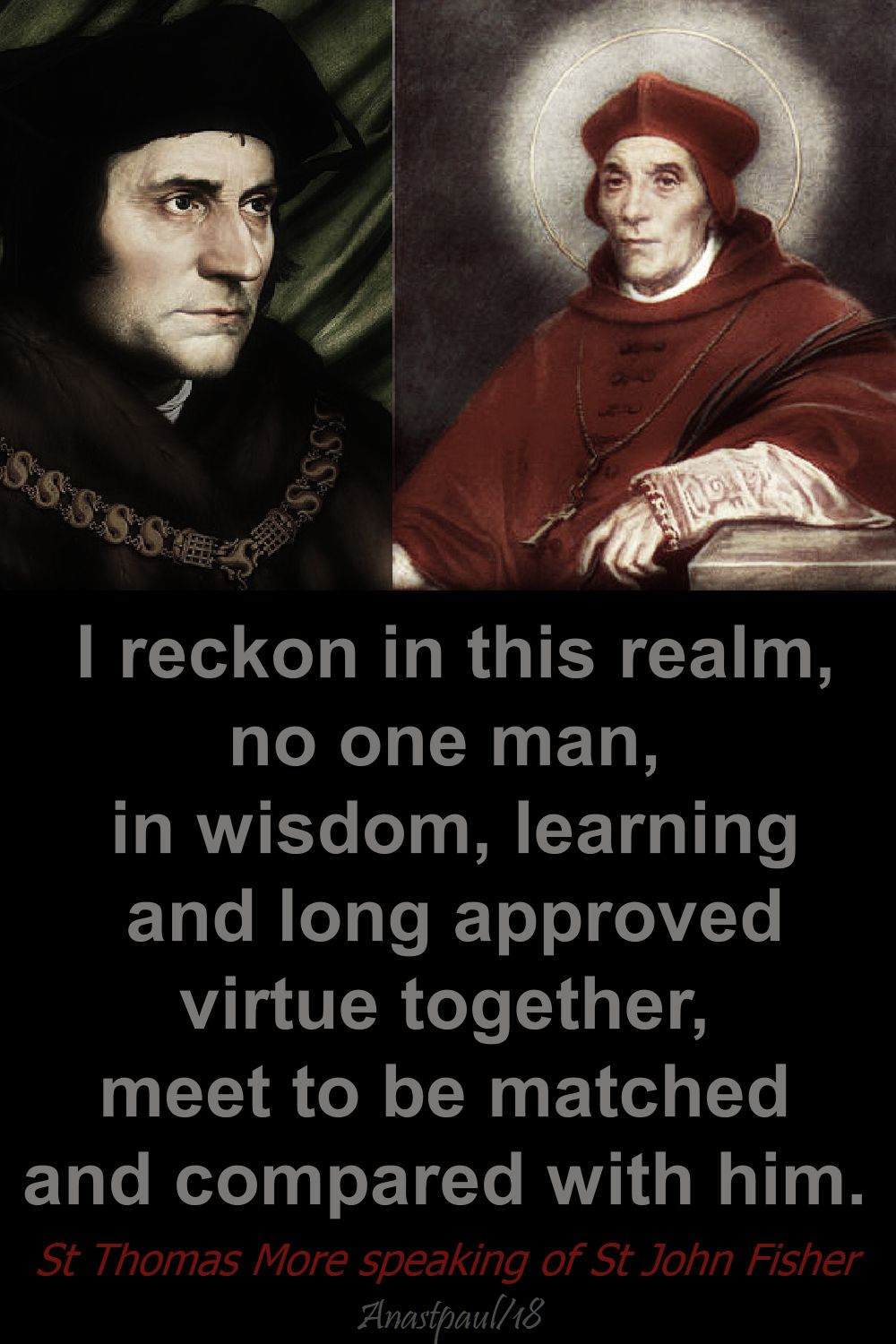 i reckon in this realm - st thomas more speaking of st john fisher - 22 june 2018