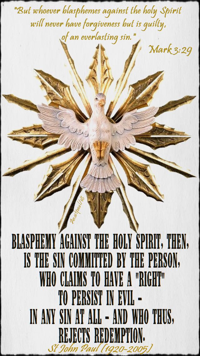 mark 3 29 - but whoever - st john paul - blasphemy against the holy spirit then - 10 june 2018