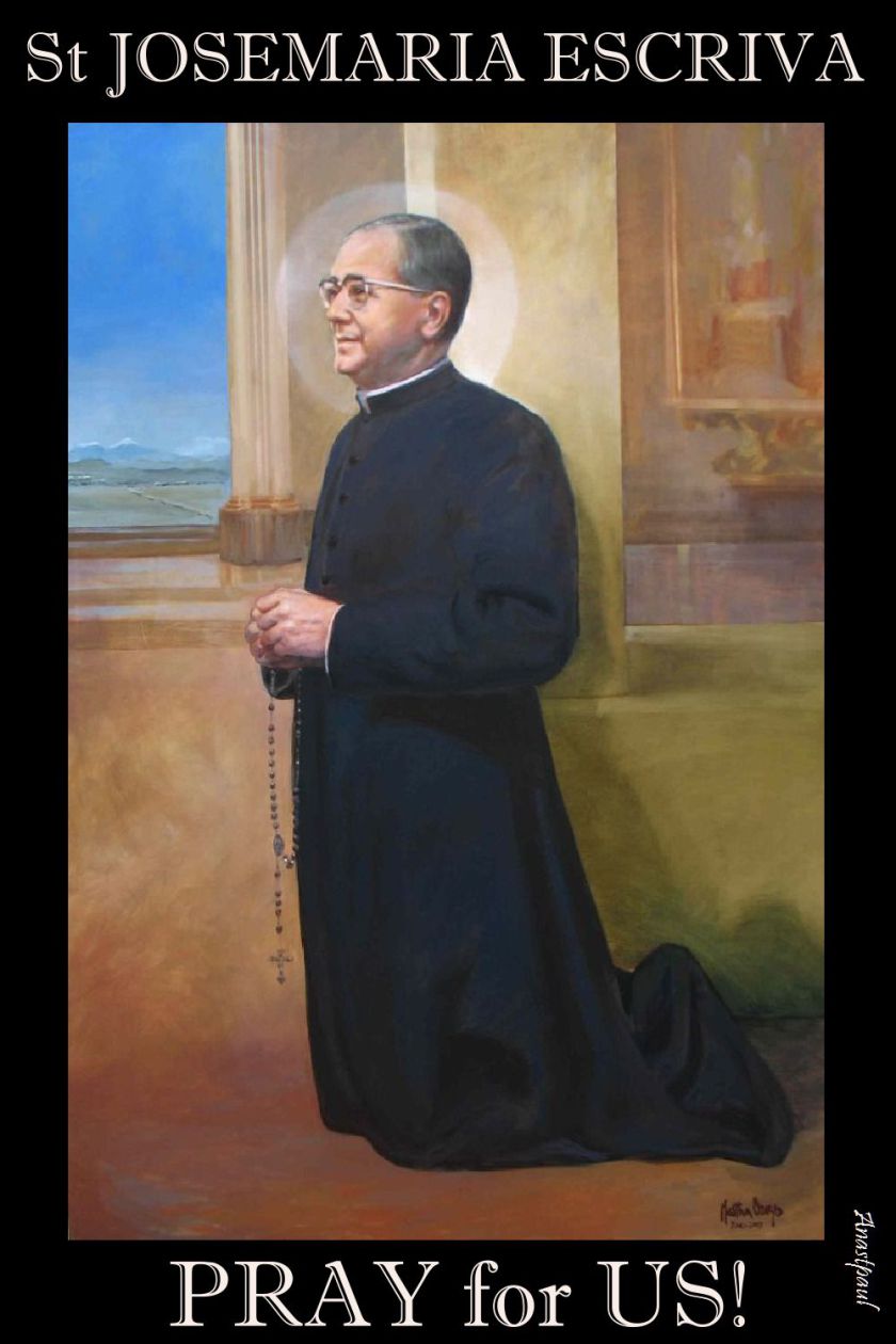 st-josemaria-pray-for-us-28 june 2017