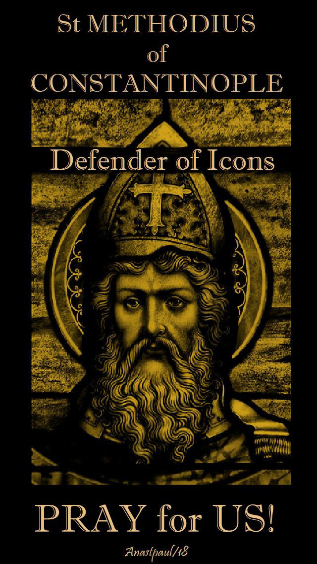 st methodius - pray for us - 14 june 2018