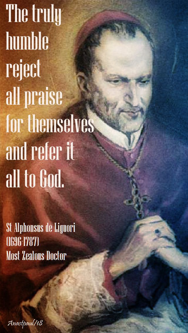 the truly humble reject - st alphonsus liguori - 20 june 2018