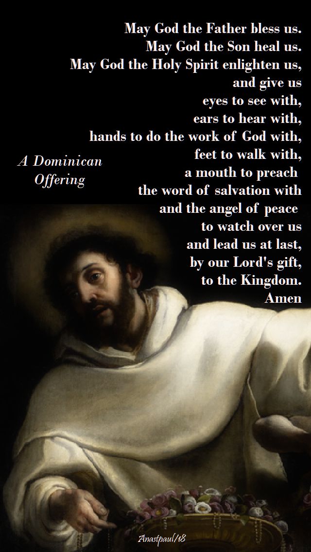 a dominican offering - may god the father bless us - 8 july 2018