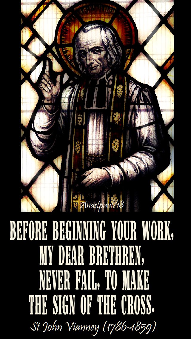 before beginning your work - st john vianney - 9 july 2018