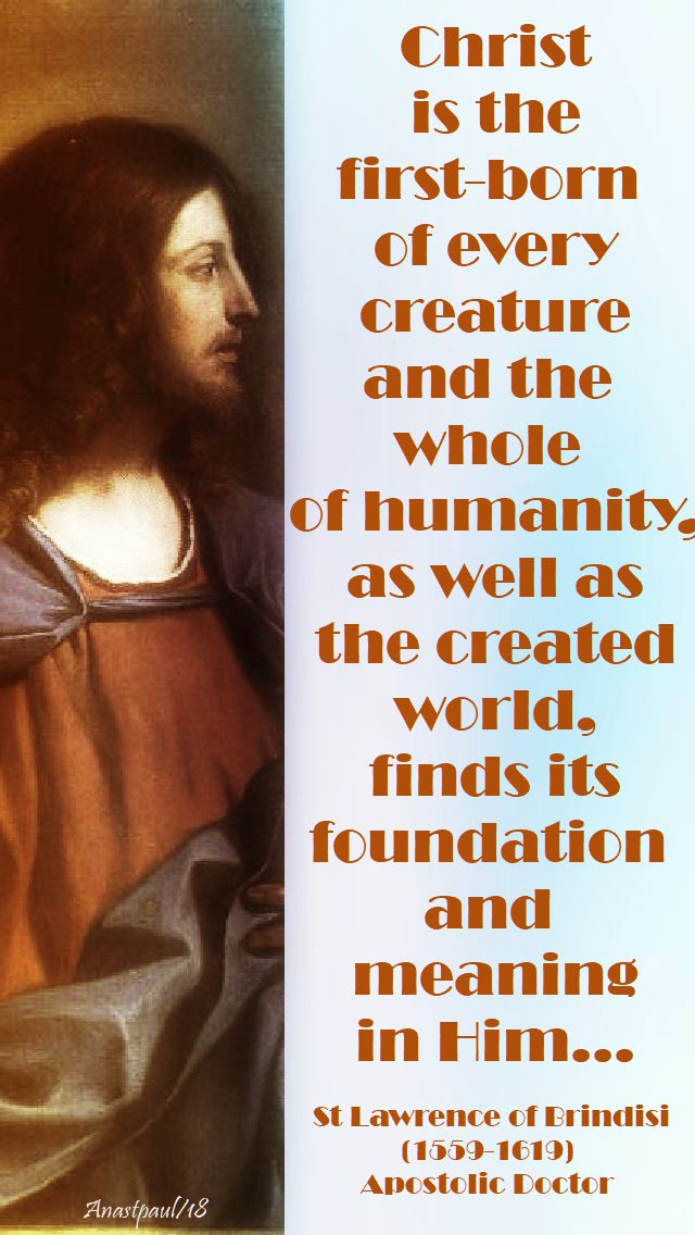 christ is the first born - st lawrence of brindisi - 21 july 2018