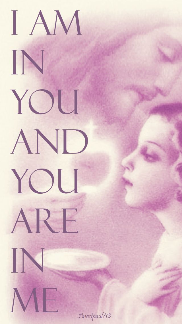 i am in you and you are in me - 29 july 2018