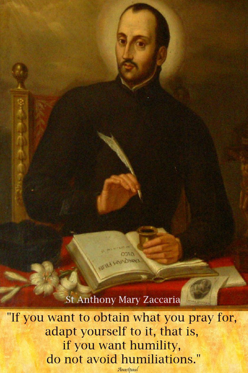 if-you-want-to-obtain-what-you-pray-for-st-am-zaccaria-5 july 2017