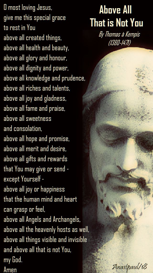 o most loving jesus - above all that is not you - thomas a kempis - 27 july 2018