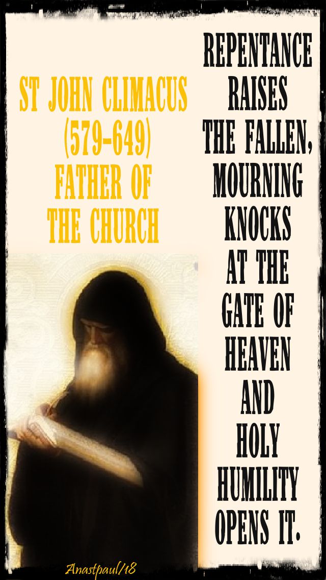 repentance raises the fallen - st john climacus - 17 july 2018 - speaking of repentance