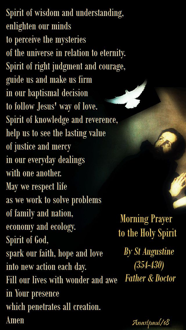 spirit of wisdom and understanding - morning prayer to the holy spirit - st augustine - 24 july 2018